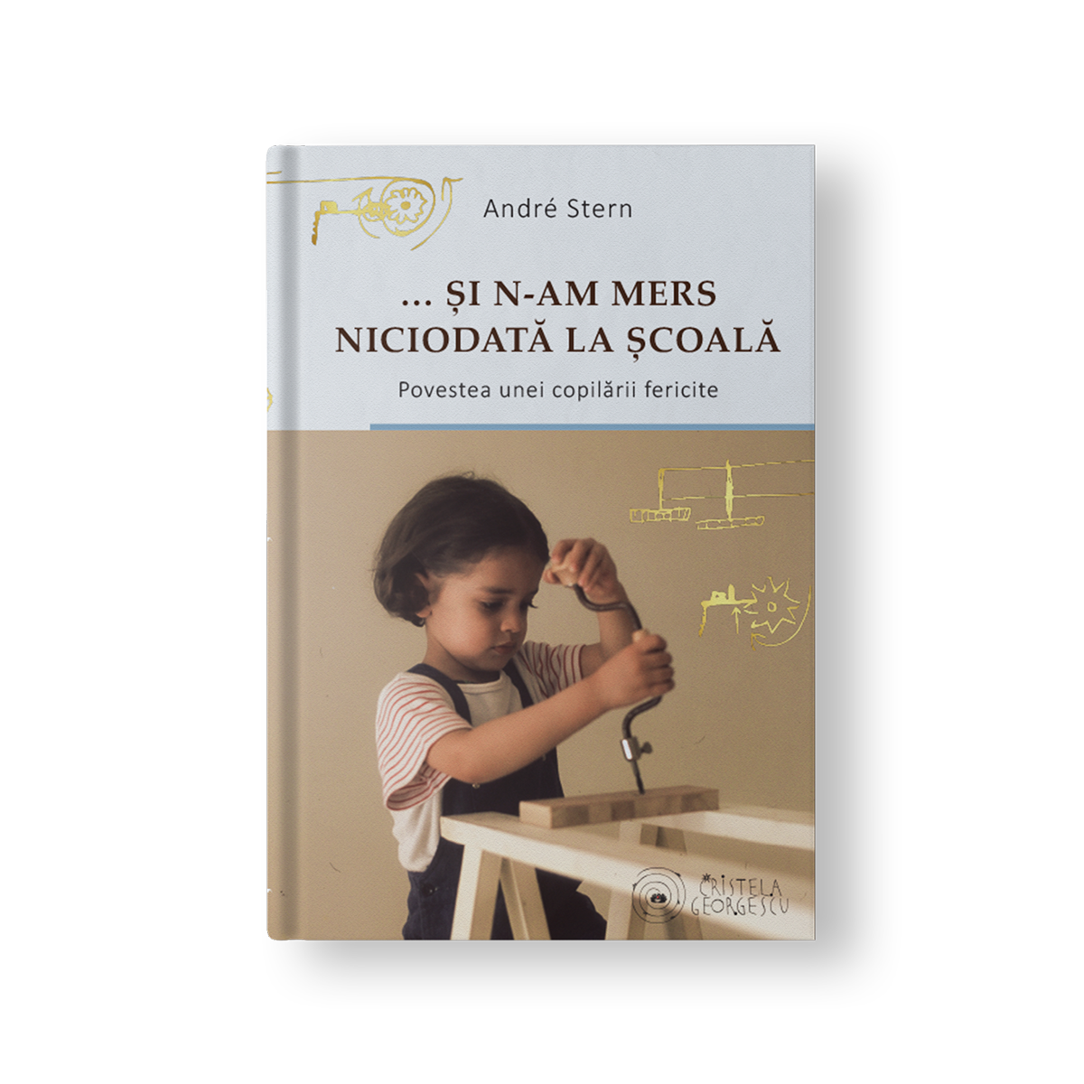 ...și n-am mers niciodată la școală